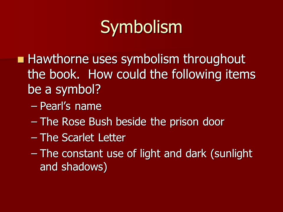 Symbolism in The Scarlet Letter